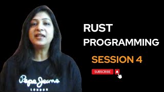 Learn Rust Programming as a beginner ( Session 4)