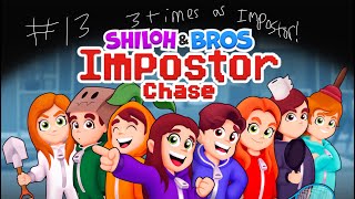 Shiloh & Bros Impostor Chase Gameplay #13 screenshot 3