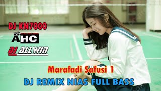 Download lagu Dj Lagu Nias || Marafadi Safusi 1 || Dj Remix Kn7000