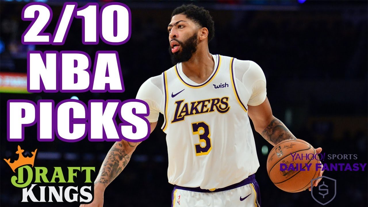 DRAFTKINGS & YAHOO NBA PICKS | MONDAY 2/10/20 | NBA DFS ...