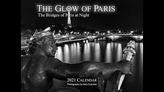 Interview of Gary Zuercher, Author of 'The Glow of Paris: The Bridges of Paris at Night'