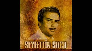 Seyfettin Sucu - Öldürdi Beni Seyfo 2026