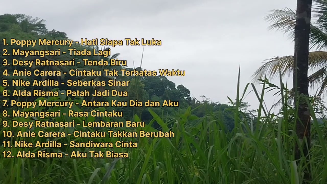 Lagu Nostalgia thn 80 90, Popy Mercury, Mayangsari, Desy Ratnasari, Anie Carera, Nike Ardila, Alda R