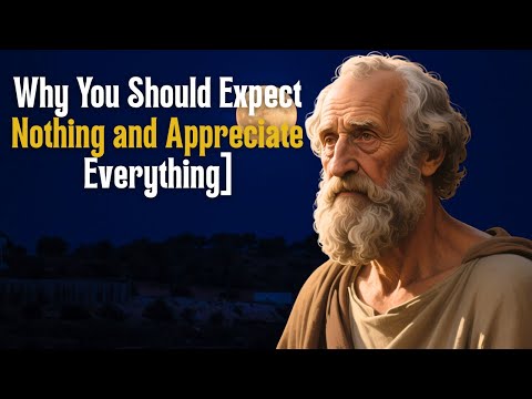 Why You Should Expect Nothing And Appreciate Everything 