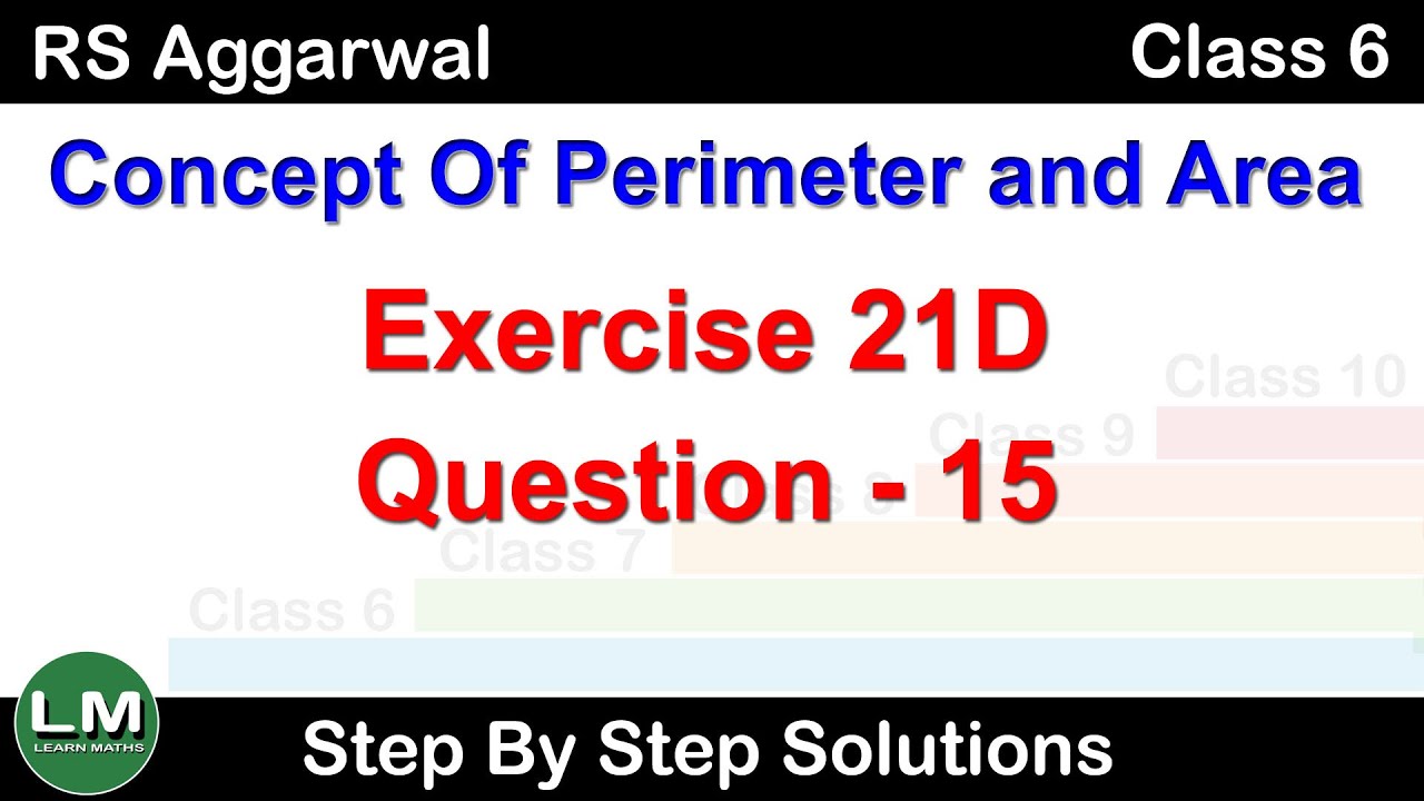 vin777 hiện đang mở Concept of Perimeter and Area | Class 6 Exercise 21D Question 15 | RS Aggarwal | Learn Maths