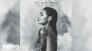 Florina - In the Shadow (Audio)