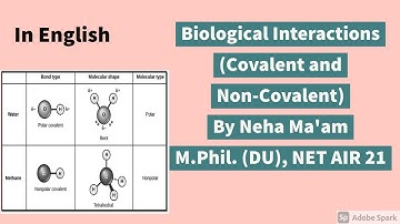 Biological interactions (Covalent and non-covalent) In English | CSIR NET Life Sciences
