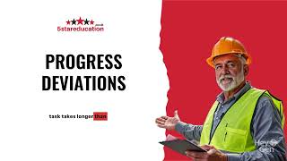 Level 7 NVQ Diploma in Construction Senior Management - PROGRESS DEVIATIONS