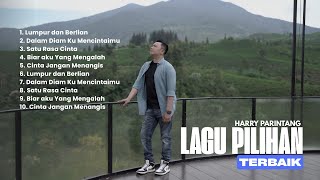 Lagu Pilihan Terbaik Bikin Baper  Harry Parintang