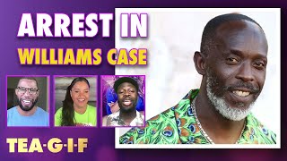 Four Men Arrested in Michael K. Williams' Death! | Tea-G-I-F