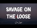 Dee Watkins - Savage On The Loose (Lyrics) | One Lyric