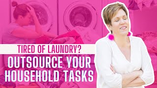 How to Outsource Your Laundry & Other Home Life Level-ups For Entrepreneurial Moms with Chelsey Diaz