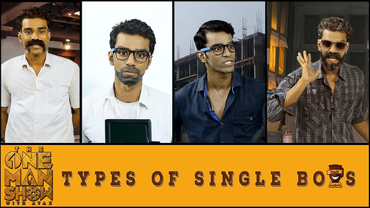 Types of Single Boys | One Man Show | #1 | Smile Mixture pranks to do on your mom