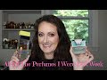 What I Wore Last Week // All of The Perfumes I Wore Last Week