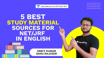 5 BEST STUDY MATERIAL SOURCES FOR NET/JRF IN ENGLISH | ANKIT KUMAR SAHU | Unacademy NTA-UGC NET