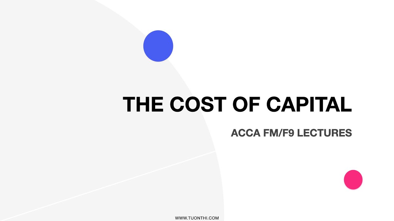 ACCA Financial Management The Cost of capital YouTube