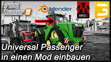 LS19 Modding #42 Universal Passenger in eigenes Fahrzeug einbauen