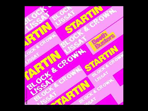 在 YouTube 上观看 Block & Crown, Lissat - Startin Something (Nu Disco Mix)
