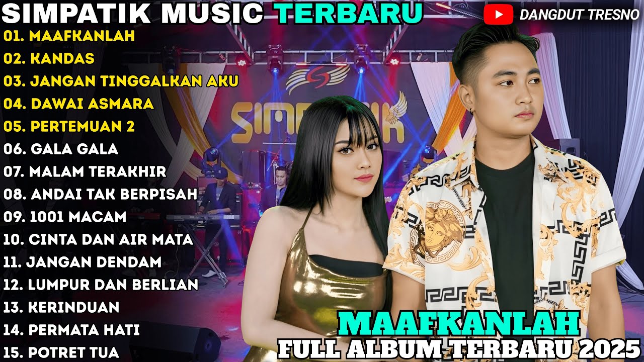 MAAFKANLAH - KANDAS - Irwan Ft Tiara Amoora - SIMPATIK MUSIC FULL ALBUM TERBARU 2025