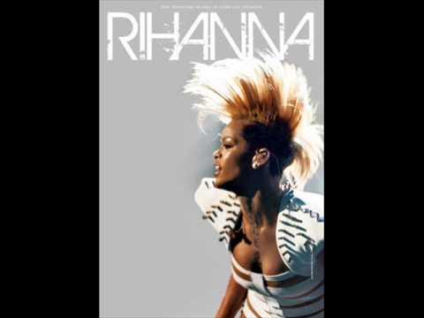 Rihanna- Wait your turn