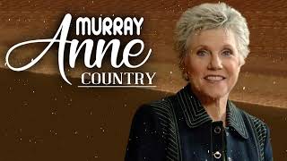 Top 100 Country Music Best Songs Anne Murray   Anne Muray Greatest Hits Full Album