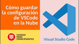 Tutorial paso a paso: Cómo almacenar la configuración de Visual Studio Code en la nube