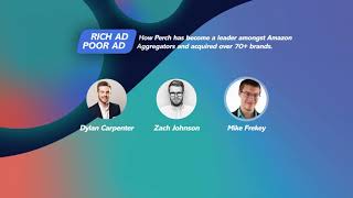 How Perch has become a leader amongst Amazon Aggregators and acquired over 70+ brands.