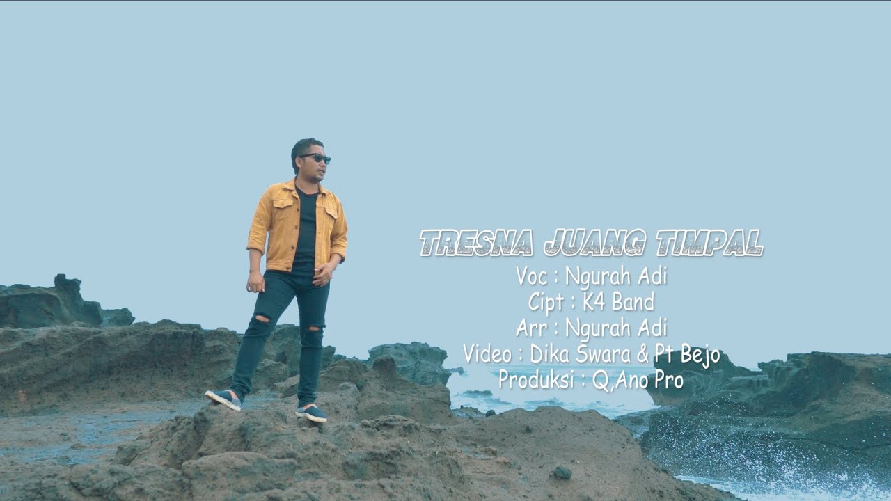 TRESNA JUANG TIMPAL -  Ngurah Adi (Q,Ano Pro)