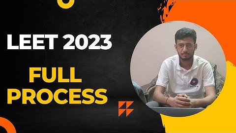 LEET 2023 | LEET FULL PROCESS | CUTOFF 2023 | HSTES 2023 | LEET COUNSELLING HSTES