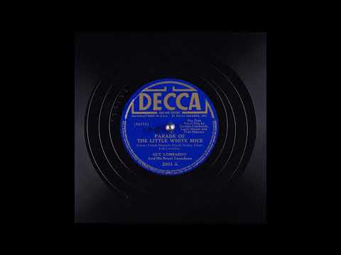 Guy Lombardo And His Royal Canadians: Parade Of The Little White Mice (Decca 2801)