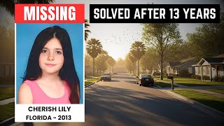 Florida Cold Case SOLVED | The Investigation That Changed State Law | Cherish Lily, Age 8