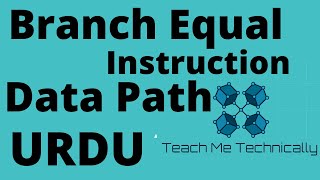 25-DataPath of Branch Equal (Beq) Instruction in MIPS Architecture|Branch Equal Instruction DataPath