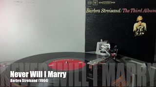 &quot;Never Will I Marry&quot; Barbra Streisand (1964) Vinyl Play 1080p 60fps