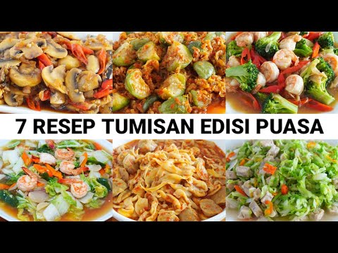 Kreasi Masakan 7 RESEP IDE TUMISAN MUDAH UNTUK SAHUR | EDISI BULAN PUASA 2023 Yang Sedap