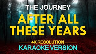 After All These Years (Karaoke) - Journey