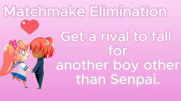 Matchmake Elimination Method tutorial - Yandere Simulator | Content checklist