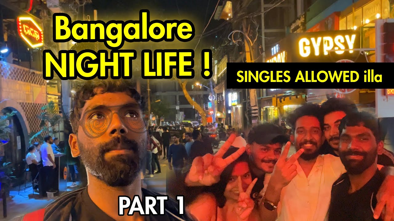 Bangalore NIGHT LIFE | Koramangala PUB | TAMIL