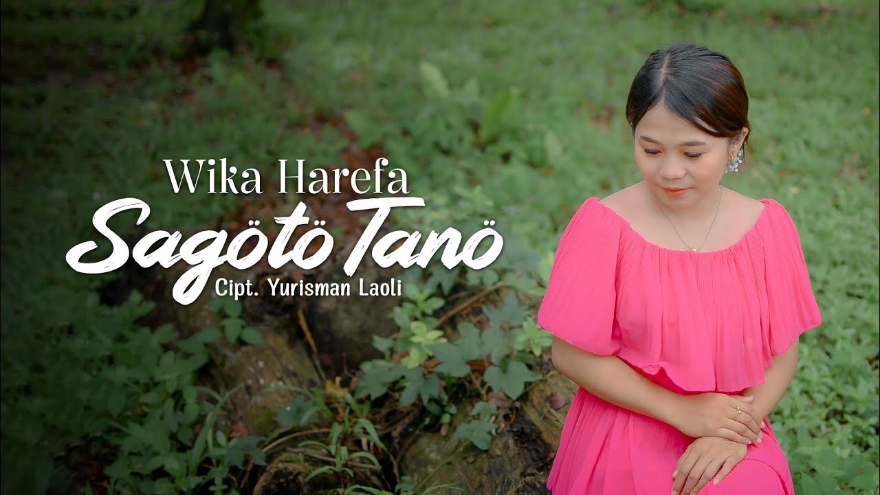 SAGÖTÖ TANÖ - WIKA HAREFA | Cipt. Yurisman Laoli
