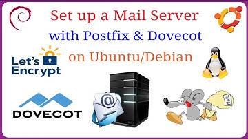 How to Set Up Mail Server with Postfix and Dovecot on Ubuntu/Debian | Free SSL (Let