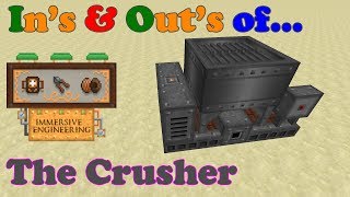In's & Out's of Immersive Engineering: Crusher