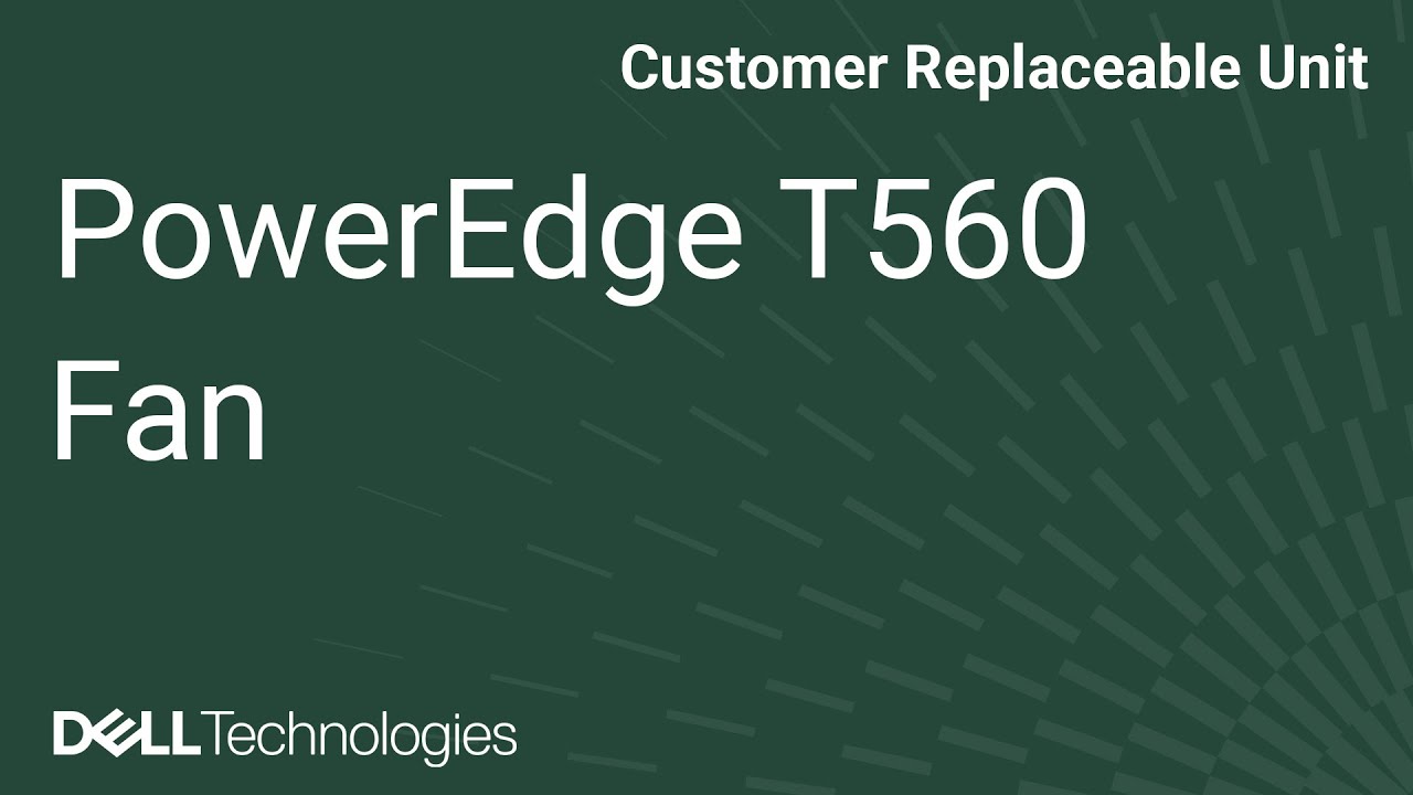 Dell PowerEdge T560: Remove/Install Fan