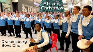 Drakensberg Boys Choir - An African Christmas (A Musical Masala)