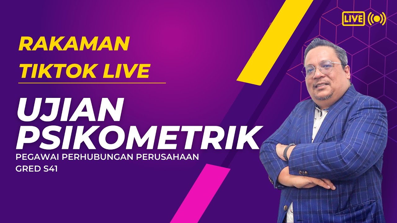 Rakaman Live Ujian Psikometrik Pegawai Perhubungan Perusahaan Gred S41