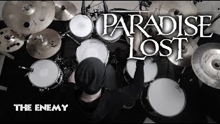 Paradise Lost - The Enemy (Drum Cover)