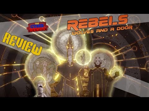 Star Wars Rebels Review - Season 4 Episode 12 "Wolves and a Door"
