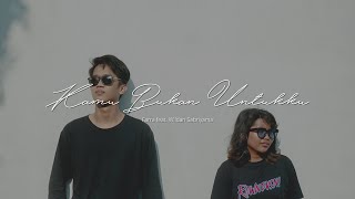 Kamu Bukan Untukku - Farra Feat. Wildan Sabriyama