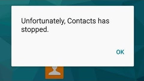 how to fix contacts has stopped working android 2021