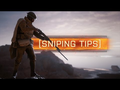 ► BECOME A BETTER SNIPER! - Battlefield 1 Sniping Tips Guide