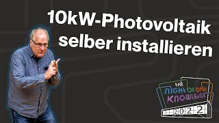 10kWPhotovoltaik selber installieren von Martin Rost