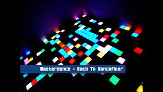 Masterdance Project -  Back To Dancefloor